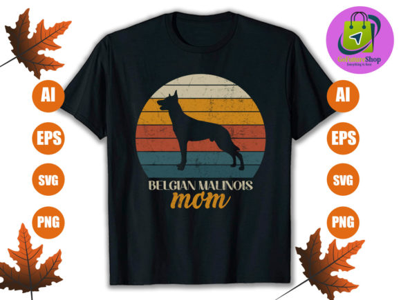 Belgian Malinois Mom Graphics for T-Shirt Designs
