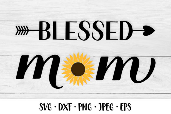 Blessed Mom Sunflower: Graphics & Illustrations Review