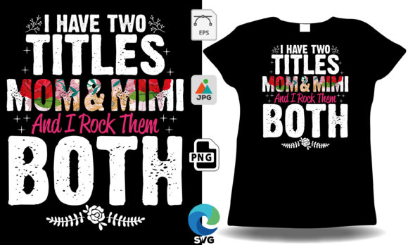 Mom Mimi T-Shirt Designs: A Graphic Review