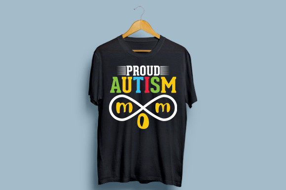 Proud Autism Mom Design: Graphics for T-Shirt Designs