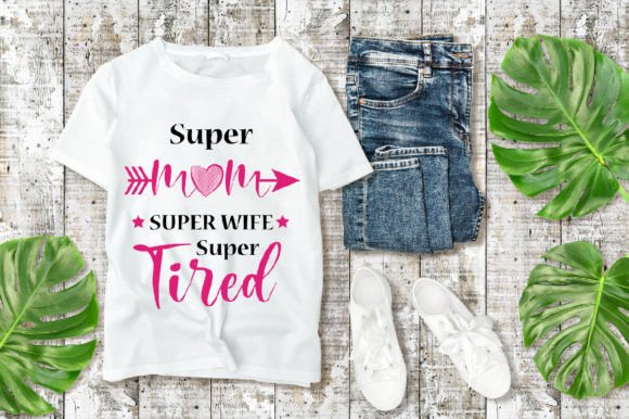 Super Mom SVG: Graphics for T-Shirt Designs