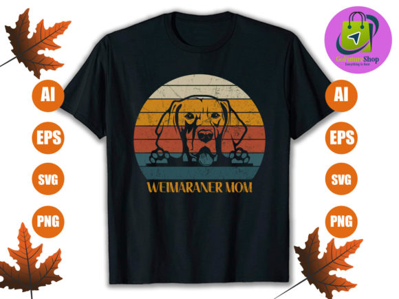 Weimaraner Mom: Graphics for T-Shirt Designs