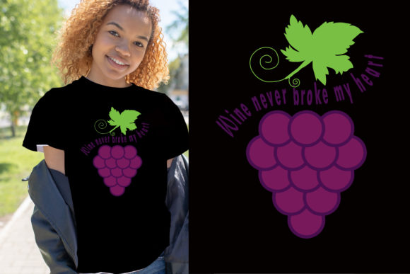 Wine Never Broke My Heart: Graphics & Print Templates